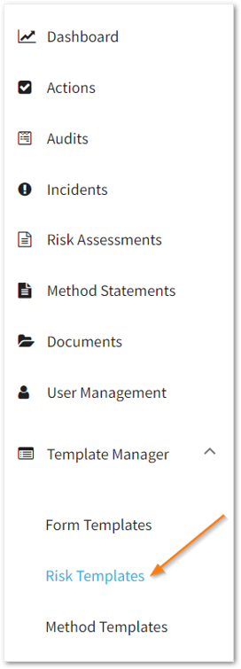 Select Risk Buttons How do I build a Risk Assessment template?